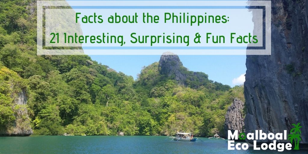 Interesting Surprising fun facts about the Philippines, Filipino Fun Facts, quirky facts about the Philippines, things you should know about the Philippines, interesting facts, fascinating facts, 7641 islands, Republic of the Philippines, social media capital of the world, 12 June Philippine Independence Day, Moalboal Eco Lodge
