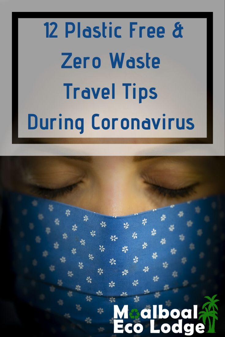 Can I be safe and #plasticfree during Coronavirus? Is it possible to be #zerowaste after COVID-19 lockdown? Travel under the new normal: can I use less single use plastic? Moalboal Eco Lodge answer all your eco friendly questions with 12 plastic free and zero waste #traveltips during Coronavirus. #moalboalcebu #responsibletravel #responsibletourism #sustainabletravel #sustainabletourism #ecotravel #ecotourism #greentravel #gogreen #ecofriendly #SayNoToPlastic #BeatPlasticPollution #plasticpollution #EnvironmentallyFriendly 